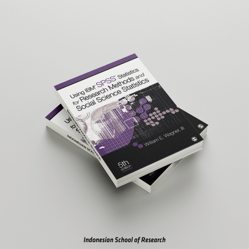Using IBM SPSS Statistics for Research Methods and Social Science Statistics